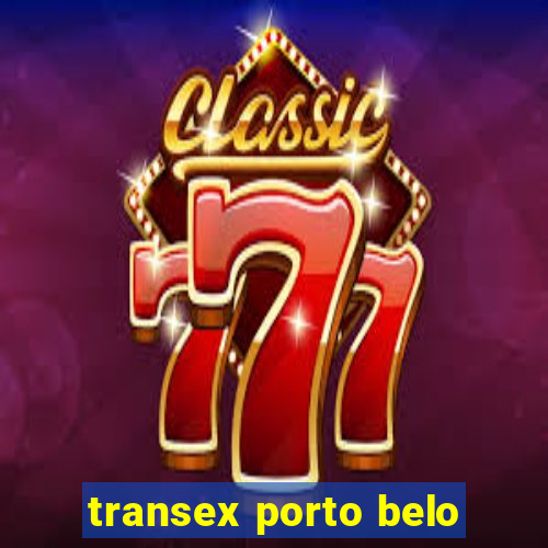 transex porto belo